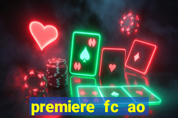 premiere fc ao vivo gratis